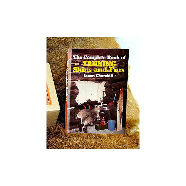 Lem The Complete Book of Tanning Skins & Furs