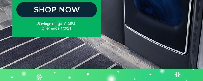 SHOP NOW | Savings range: 5-35%. Offer ends 1/3/21.