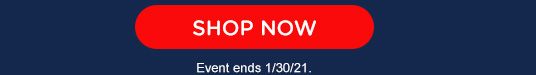 SHOP NOW | Event ends 1/30/21.