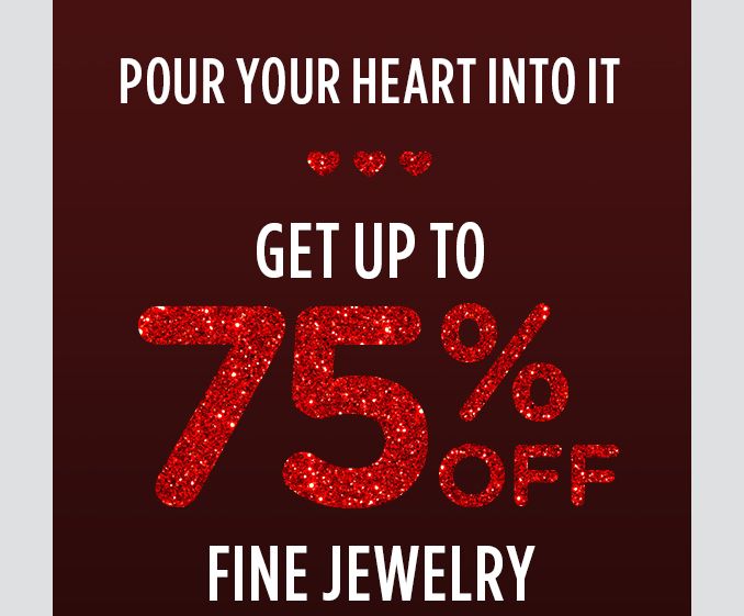 POUR HEART INTO IT GET UP TO | 75% OFF | FINE JEWELRY