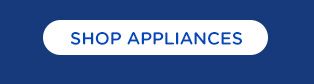 SHOP APPLIANCES