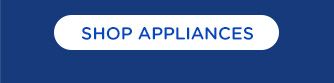 SHOP APPLIANCES