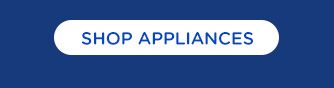 SHOP APPLIANCES