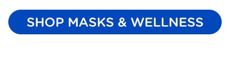 SHOP MASKS & WELLNESS