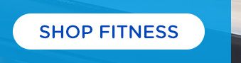 SHOP FITNESS