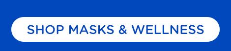 SHOP MASKS & WELLNESS