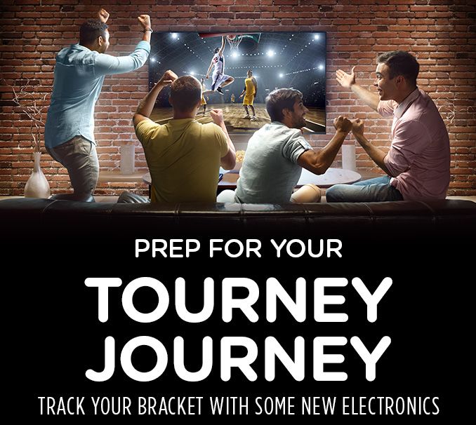 PREP FOR YOUR TOURNEY JOURNEY | TRACK YOUR BRACKET WITH SOME NEW ELECTRONICS