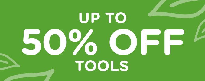 UP TO 50% OFF TOOLS