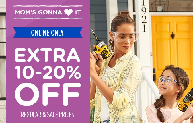 MOM'S GONNA LOVE IT | ONLINE ONLY | EXTRA 10-20% OFF REGULAR & SALE PRICES