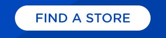 FIND A STORE