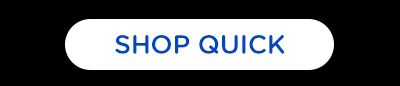 SHOP QUICK
