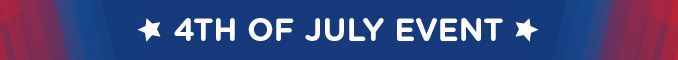 4TH OF JULY EVENT