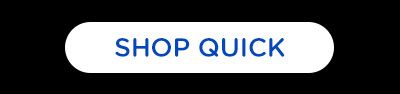 SHOP QUICK