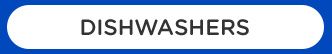 DISHWASHERS