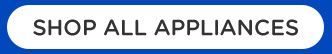 SHOP ALL APPLIANCES