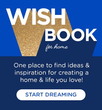WISH BOOK for home | One place to find ideas & inspiration for creating a home & life you love! | START DEAMING