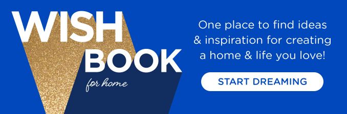 WISH BOOK for home | One place to find ideas & inspiration for creating a home & life you love! | START DREAMING