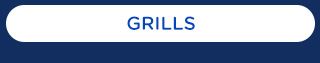 GRILLS