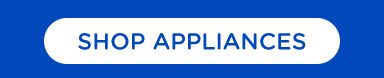 SHOP APPLIANCES