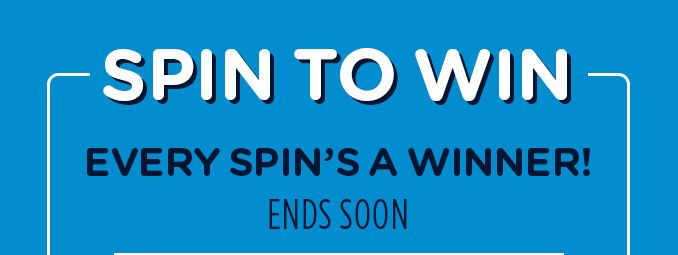 SPIN TO WIN | EVERY SPIN'S A WINNER! | ENDS SOON