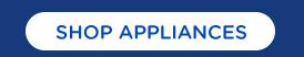 SHOP APPLIANCES
