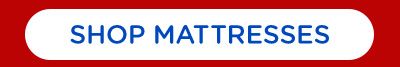 SHOP MATTRESSES