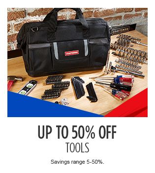 UP TO 50% OFF TOOLS (Savings range 5-50%.)