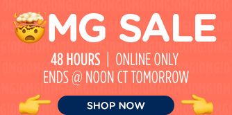 OMG SALE | 48 HOURS | ONLINE ONLY | ENDS @ NOON CT TOMORROW | SHOP NOW