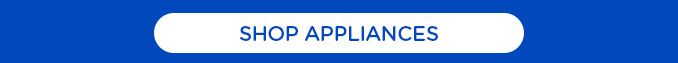 SHOP APPLIANCES