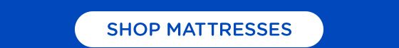 SHOP MATTRESSES