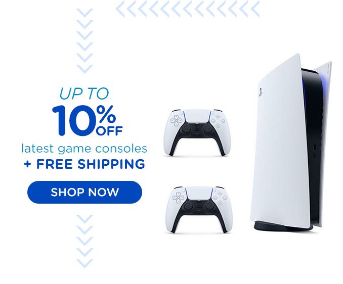 UP TO 10% OFF latest game consoles + FREE SHIPPING | SHOP NOW