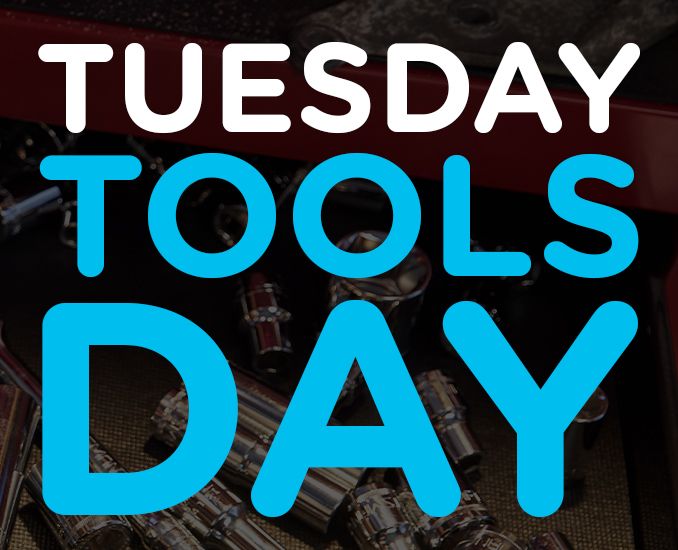 TUESDAY TOOLS DAY