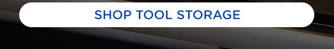SHOP TOOL STORAGE