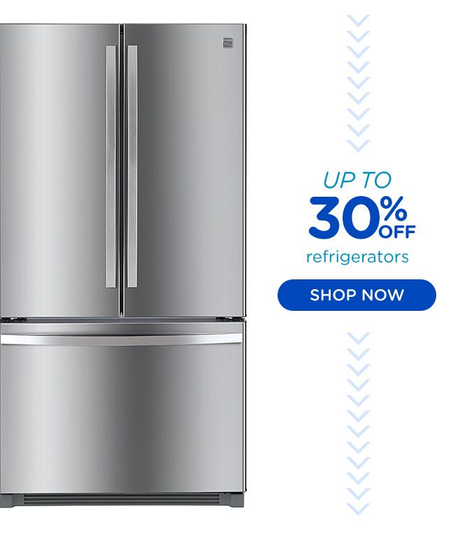 UP TO 30% OFF refrigerators | SHOP NOW