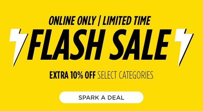ONLINE ONLY | LIMITED TIME | FLASH SALE | EXTRA 10% OFF SELECT CATEGORIES | SPARK A DEAL | Offers end 10/27/20.