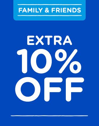 FAMILY & FRIENDS | EXTRA 10% OFF ALMOST EVERYTHING