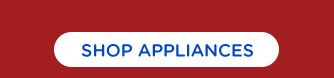 SHOP APPLIANCES