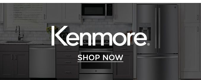 Kenmore | SHOP NOW