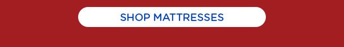 SHOP MATTRESSES