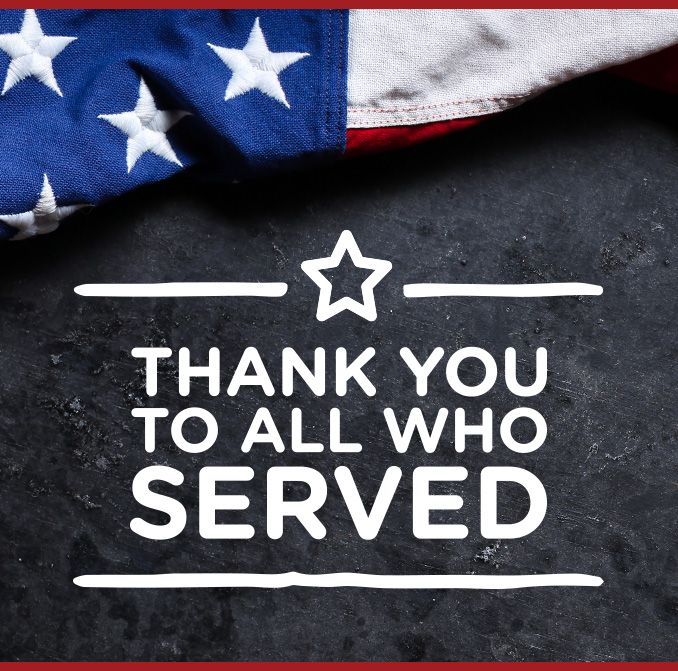 THANK YOU TO ALL WHO SERVED