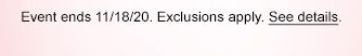 Event ends 11/18/20. Exclusions apply. See details.