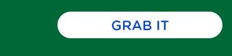 GRAB IT