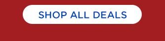 SHOP ALL DEALS