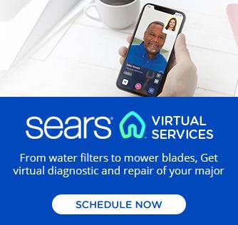 SEARS® VIRTUAL SERVICES | Get virtual diagnostic and repair of your major appliance from a Sears Technician. | SCHEDULE NOW