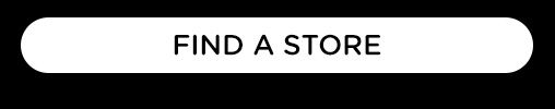 FIND A STORE
