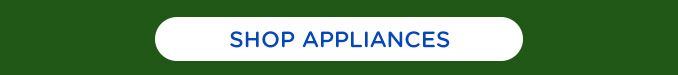 SHOP APPLIANCES