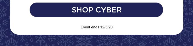 SHOP CYBER | Event ends 12/5/20.