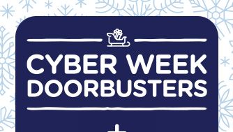 CYBER WEEK DOORBUSTERS
