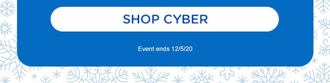 SHOP CYBER | Event ends 12/5/20