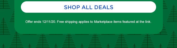 SHOP ALL DEALS | Offer ends 12/11/20. Free shipping applies to Marketplace items featured at the link.